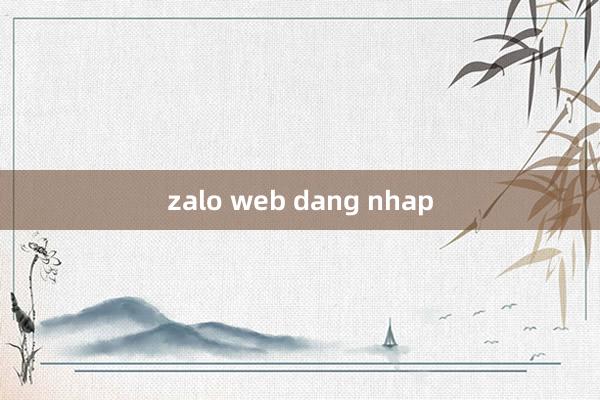 zalo web dang nhap