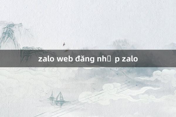 zalo web đăng nhập zalo