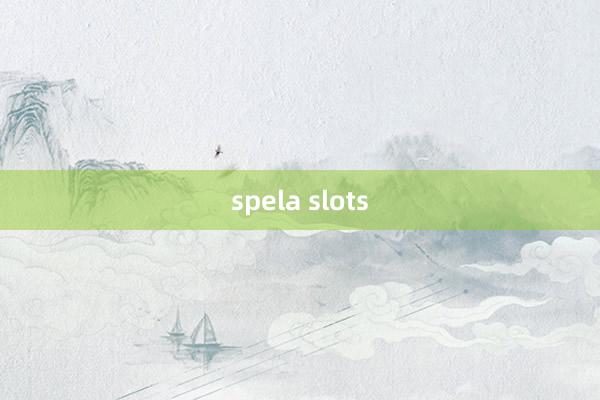 spela slots