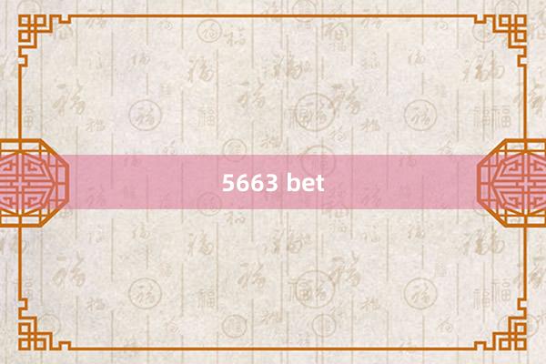 5663 bet