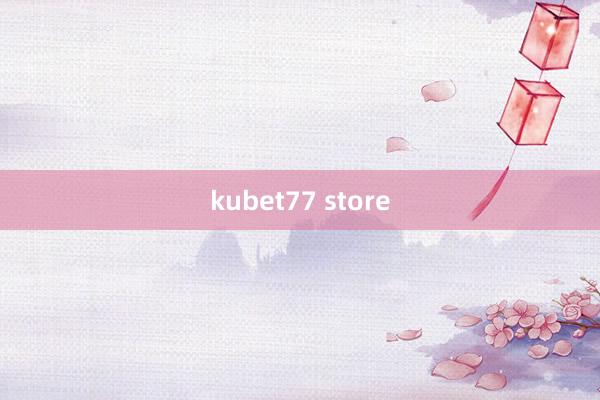 kubet77 store