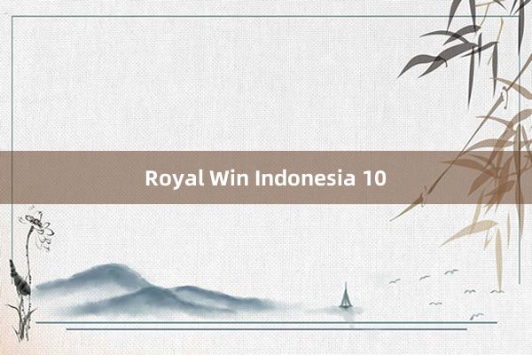 Royal Win Indonesia 10